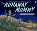The Runaway Mummy