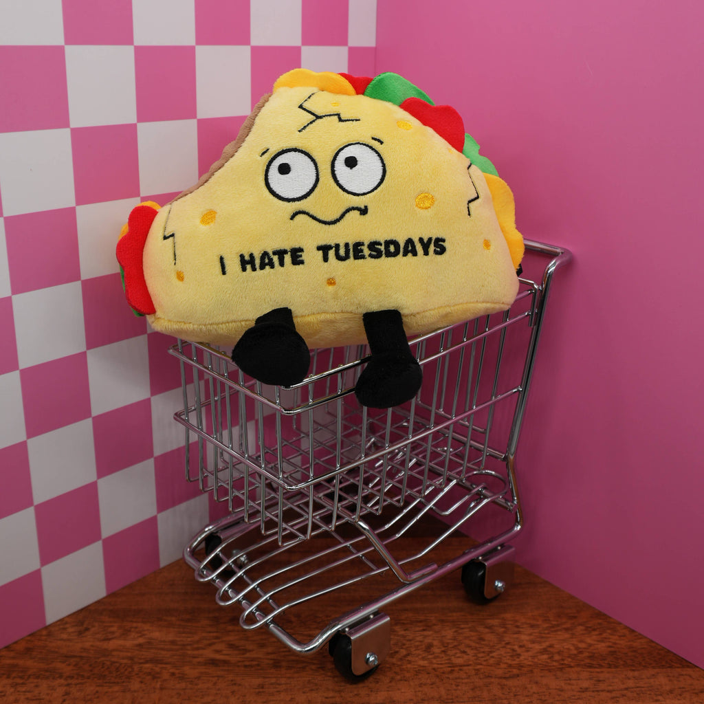 "I Hate Tuesdays" Taco Plush